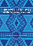 Thesis cover: Tissue interactions of avian viral attachment proteins