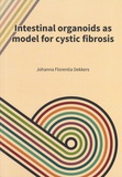 Thesis cover: Intestinal organoids as model for cystic fibrosis