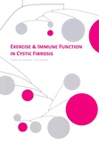 Thesis cover: Exercise and immune function in cystic fibrosis