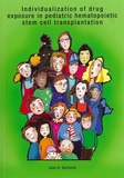 Thesis cover: Individualization of drug exposure in pediatric hematopoietic stem cell transplantation