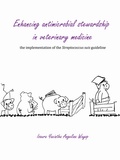 Thesis cover: Enhancing antimicrobial stewardship in veterinary medicine